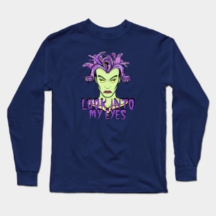 MEDUSA'S EYES Long Sleeve T-Shirt